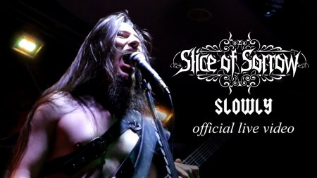 Slice of Sorrow - Slowly (Official Live Video 2017)  - «Видео советы»